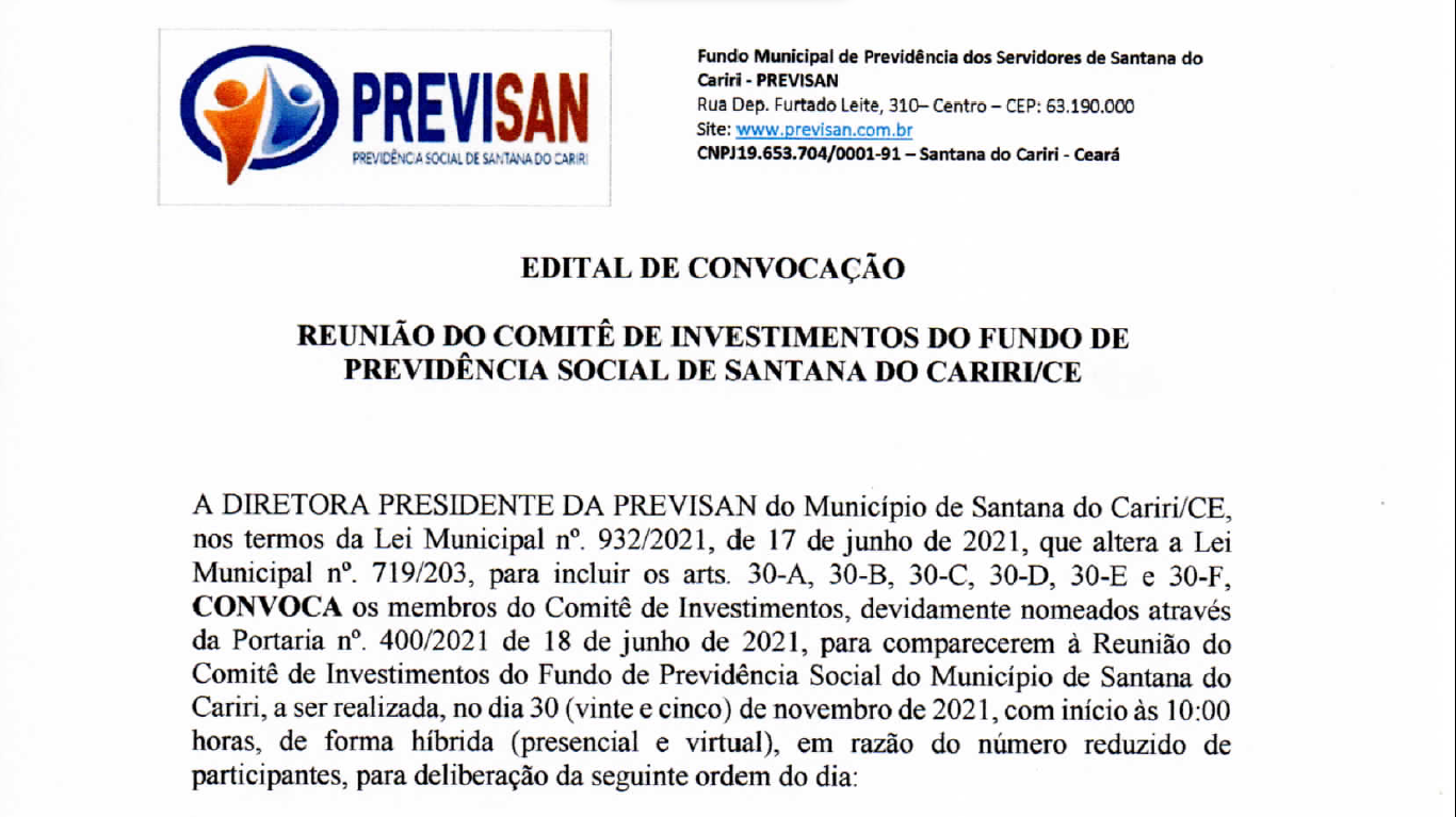 Edital de Convocação – Reunião do Comitê de Investimentos do Fundo de Previdência Social de Santana do Cariri/CE – Dia 30/11/2021