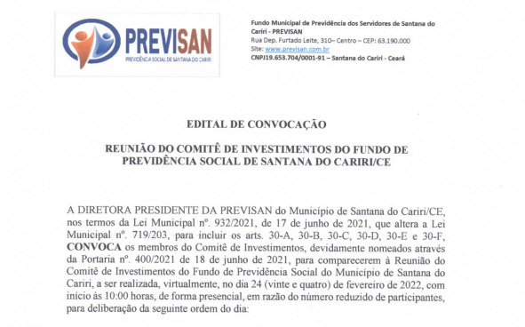 Edital de Convocação – Reunião do Comitê de Investimentos do Fundo de Previdência Social de Santana do Cariri/CE – Dia 24/02/2022
