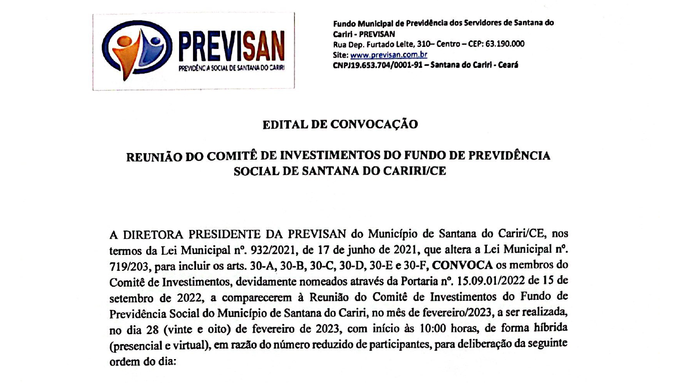 Edital de Convocação – Reunião do Comitê de Investimentos do Fundo de Previdência Social de Santana do Cariri/CE – No dia 28/02/2023 as 10:00