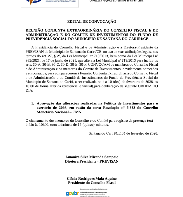 Edital de Convocação Conselho Fiscal e de Administração e do Comitê de Investimentos